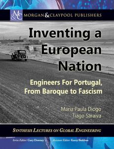 Inventing a European Nation Engineers for Portugal, from Baroque to Fascism