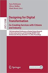 Designing for Digital Transformation. Co-Creating Services with Citizens and Industry 15th Intern...