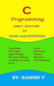 C Programming Sample Questions  for Exams and Interview