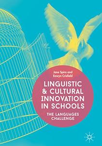 Linguistic and Cultural Innovation in Schools The Languages Challenge