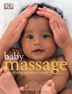 Baby Massage The Calming Power of Touch