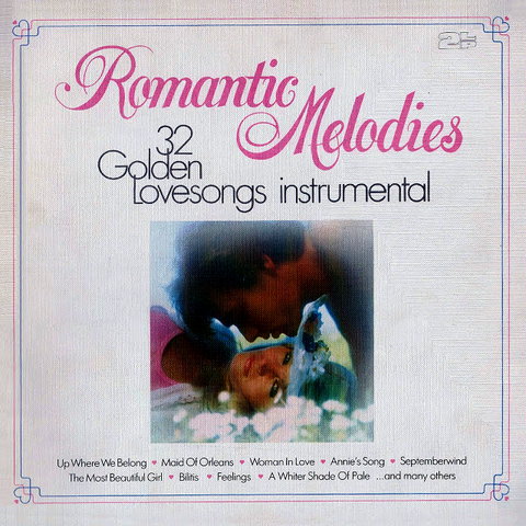 VA - Romantic Melodies - 32 Golden Lovesongs Instrumental (1983)