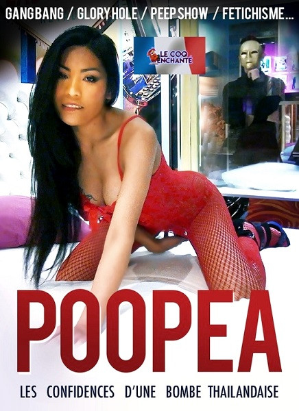 Пooпea, секреты тайской секс бомбы  |  Poopea, les confidences d'une bombe thaïlandaise (2018) WEB-DL 720p