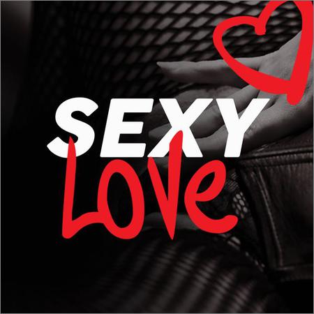 VA - Sexy Love (Sensual Erotic Electronic Lounge Music Selection) (2020)