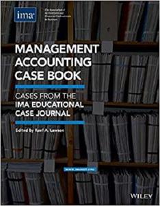 Management Accounting Case Book Cases from the IMA Educational Case Journal