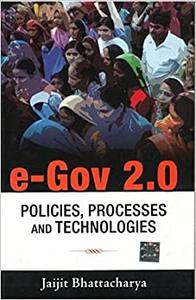 e-Gov 2.0 Policies, Processes and Technologies