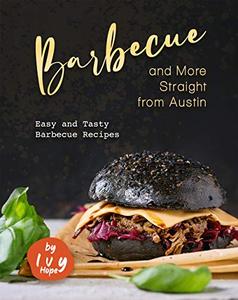 Barbecue and More Straight from Austin