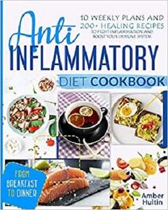 Anti Inflammatory Diet Cookbook By Dr Amber Hultin