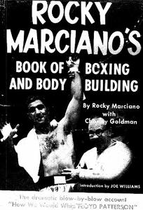 Rocky Marciano's Book of Boxing and Bodybuilding