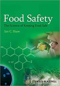 Food Safety The Science of Keeping Food Safe