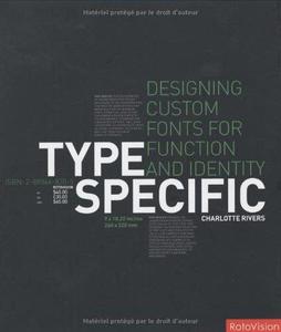 Type Specific Designing Custom Fonts for Function and Identity