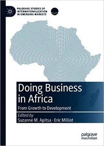 Doing Business in Africa From Economic Growth to Societal Development