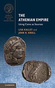 The Athenian Empire Using Coins as Sources