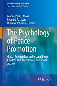 The Psychology of Peace Promotion Global Perspectives on Personal Peace, Children and Adolescents...
