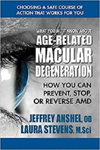 What You Must Know About Age Related Macular Degeneration