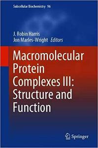 Macromolecular Protein Complexes III Structure and Function 96