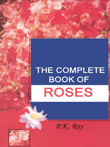 The Complete Book of Roses