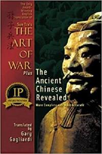The Only Award-Winning English Translation of Sun Tzu's The Art of War More Complete and More Acc...
