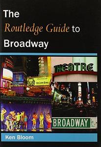 The Routledge guide to Broadway