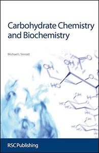 Carbohydrate Chemistry and Biochemistry Structure and mechanism