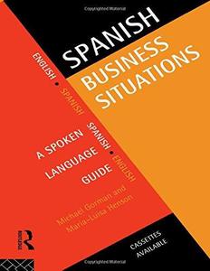 Spanish Business Situations A Spoken Language Guide