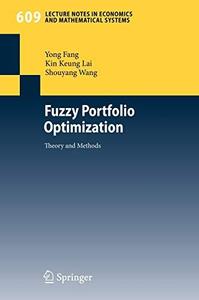 Fuzzy Portfolio Optimization Theory and Methods
