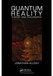Quantum Reality Theory and Philosophy