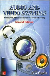 Audio and Video Systems Principles, Maintenance and Troubleshooting