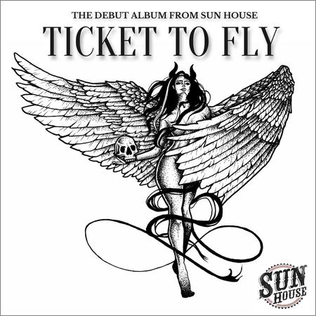 Sun House - Ticket to Fly (2020)