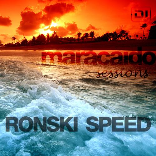 Ronski Speed - Maracaido Sessions (March 2021) (2021-03-02)
