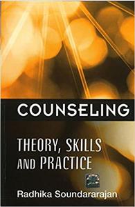 Counseling Theory, Skills and Practice