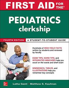 First Aid for the Pediatrics Clerkship, 4th Edition