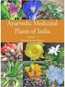 Ayurvedic Medicinal Plants Of India , Volume 1