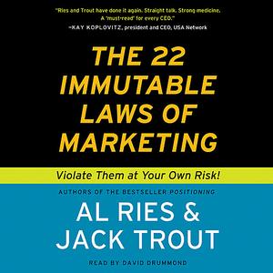 The 22 Immutable Laws of Marketing by Jack Trout, Al Ries