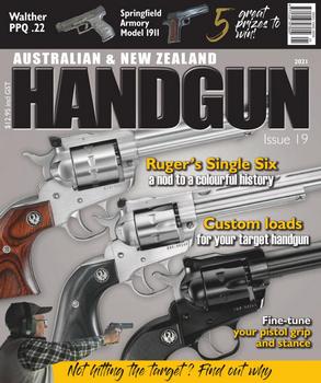 Australian & New Zealand Handgun - Issue 19 2021