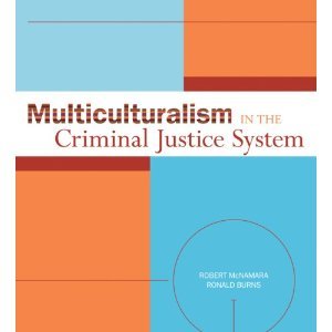 Multiculturalism in the Criminal Justice System