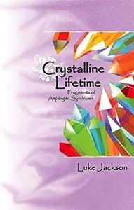 Crystalline Lifetime Fragments of Asperger Syndrome