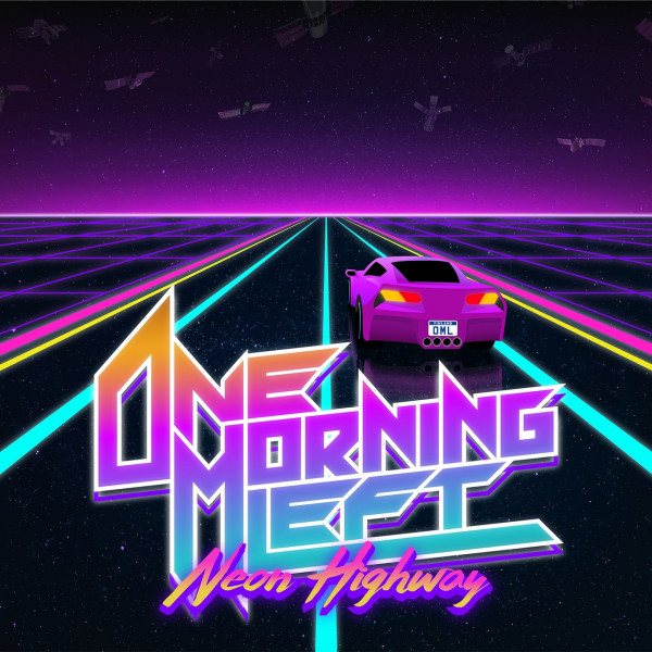 One Morning Left - Neon Highway (Single) (2020)