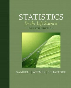 Statistics for the Life Sciences, 4th Edition