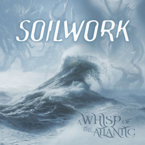 Soilwork - A Whisp of the Atlantic (EP) (2020)