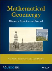Mathematical Geoenergy  Discovery, Depletion, and Renewal