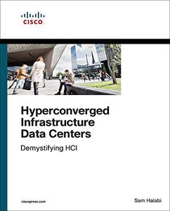 Hyperconverged Infrastructure Data Centers Demystifying HCI