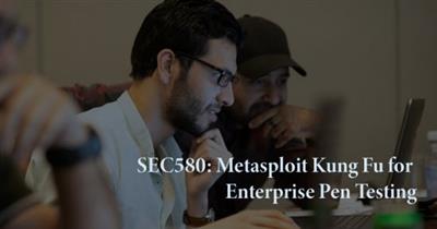 SEC580 Metasploit Kung Fu for Enterprise Pen Testing