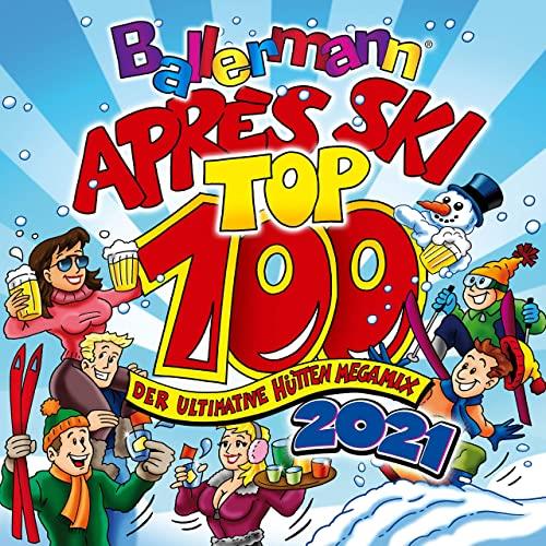 Ballermann Apres Ski Top 100 (Der Ultimative Huetten Megamix 2021) (2020)