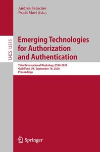 Emerging Technologies for Authorization and Authentication