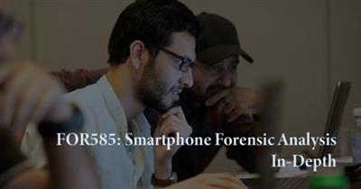 SANS - FOR585 Smartphone Forensic Analysis In-Depth