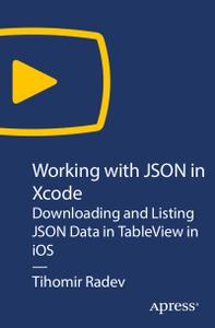 Working with  JSON in Xcode [Video] 6bd40918755d1c0b46c6e3330df5d268