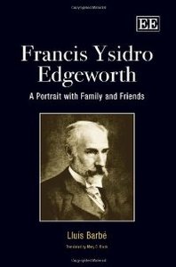 Francis Ysidro Edgeworth A Portrait With Family and Friends