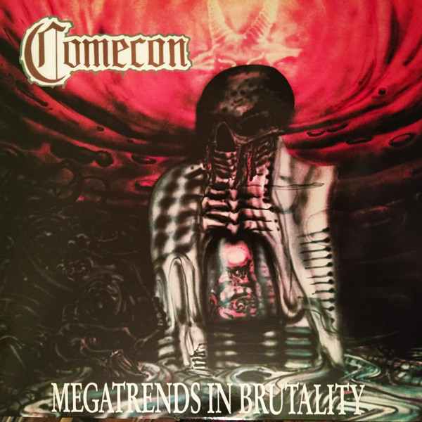 Comecon - Megatrends In Brutality (1992) (LOSSLESS)