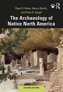 The Archaeology of Native North America, 2nd Edition